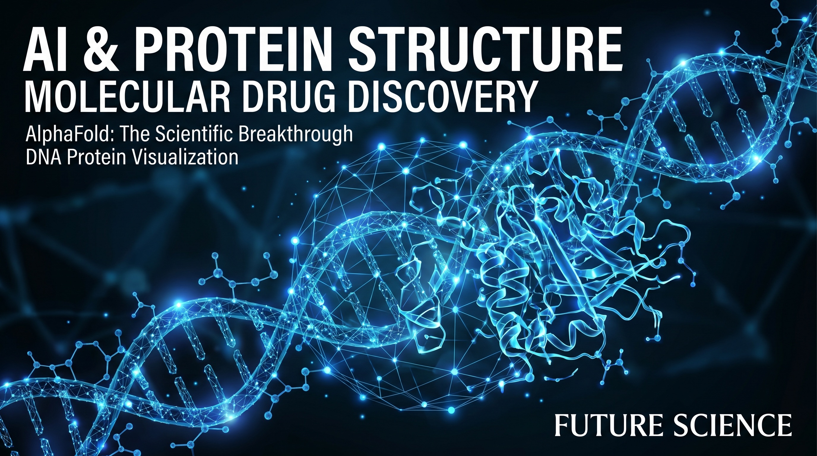 AlphaFold 3 Opened the Floodgates. Now the Race Is for the First FDA-Approved AI Drug.